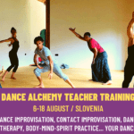 Dance Alchemy Retreat & Teacher Training / 6-18 August – Slovenia