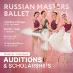 Live and Online AUDITIONS & SCHOLARSHIPS for the RMB summer ballet courses 2025